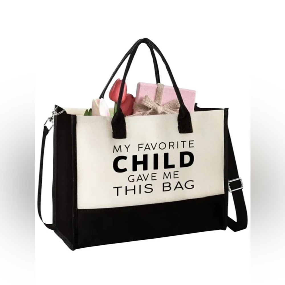 NIP Novelty Canvas Tote My Favorite Child Gave Me This Bag 16.5X12 Black Natueal